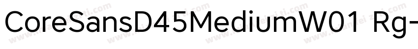 CoreSansD45MediumW01 Rg字体转换